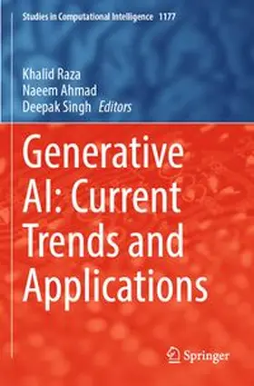 Raza / Ahmad / Singh |  Generative AI: Current Trends and Applications | Buch |  Sack Fachmedien