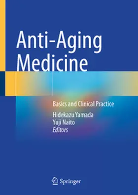 Yamada / Naito |  Anti-Aging Medicine | eBook | Sack Fachmedien