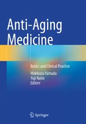 Yamada / Naito | Anti-Aging Medicine | Buch | 978-981-97-8516-2 | www.sack.de