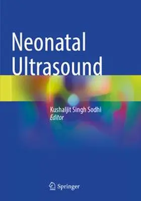 Sodhi | Neonatal Ultrasound | Buch | 978-981-97-8578-0 | www.sack.de
