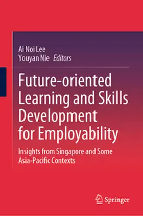 Lee / Nie | Future-oriented Learning and Skills Development for Employability | E-Book | www.sack.de