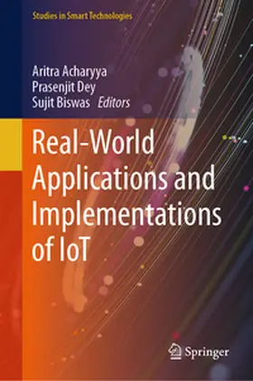 Acharyya / Dey / Biswas |  Real-World Applications and Implementations of IoT | eBook | Sack Fachmedien
