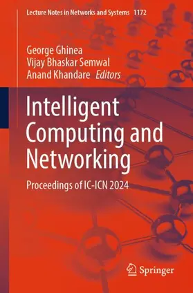 Ghinea / Khandare / Semwal |  Intelligent Computing and Networking | Buch |  Sack Fachmedien