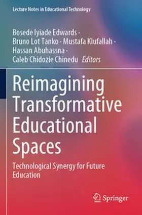 Edwards / Tanko / Klufallah |  Reimagining Transformative Educational Spaces | Buch |  Sack Fachmedien