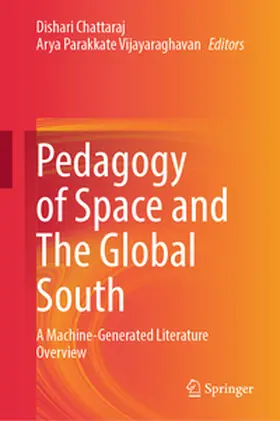 Chattaraj / Vijayaraghavan | Pedagogy of Space and The Global South | E-Book | www.sack.de