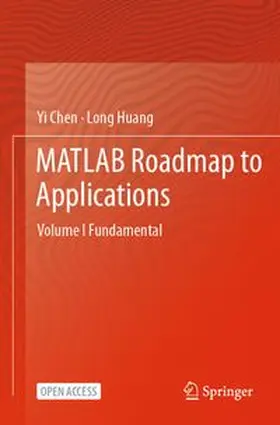 Chen / Huang |  MATLAB Roadmap to Applications | Buch |  Sack Fachmedien