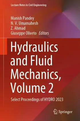 Pandey / Oliveto / Umamahesh |  Hydraulics and Fluid Mechanics, Volume 2 | Buch |  Sack Fachmedien