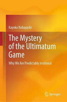 Kobayashi |  The Mystery of the Ultimatum Game | Buch |  Sack Fachmedien