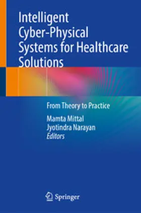 Mittal / Narayan | Intelligent Cyber-Physical Systems for Healthcare Solutions | E-Book | www.sack.de