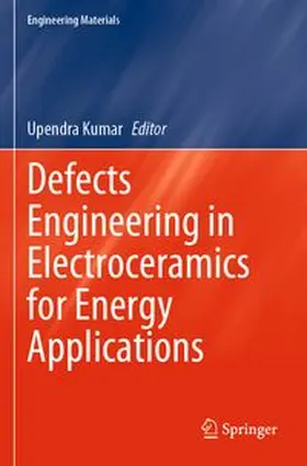Kumar |  Defects Engineering in Electroceramics for Energy Applications | Buch |  Sack Fachmedien