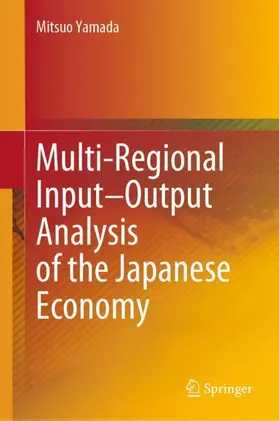 Yamada |  Multi-Regional Input-Output Analysis of the Japanese Economy | Buch |  Sack Fachmedien