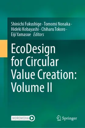 Fukushige / Nonaka / Yamasue |  EcoDesign for Circular Value Creation: Volume II | Buch |  Sack Fachmedien