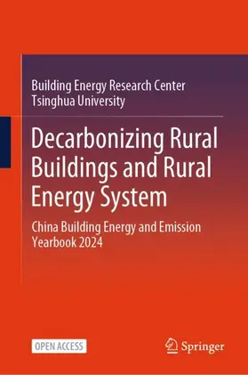 Tsinghua University |  Decarbonizing Rural Buildings and Rural Energy System | Buch |  Sack Fachmedien