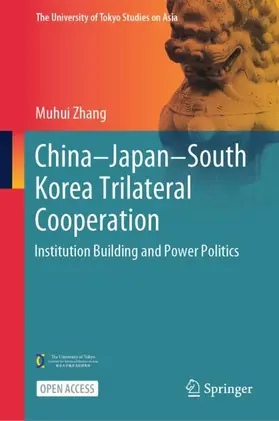 Zhang |  China-Japan-South Korea Trilateral Cooperation | Buch |  Sack Fachmedien