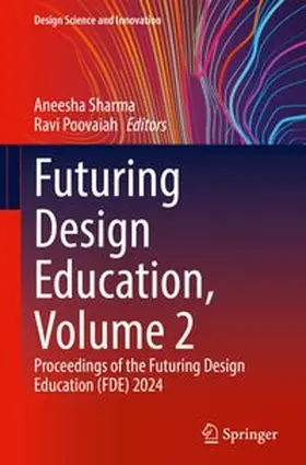Sharma / Poovaiah |  Futuring Design Education, Volume 2 | Buch |  Sack Fachmedien