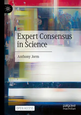 Jorm |  Expert Consensus in Science | Buch |  Sack Fachmedien