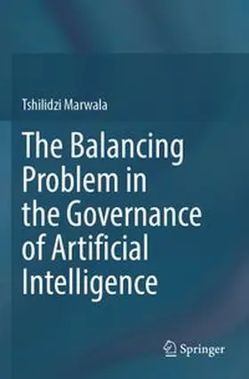 Marwala |  The Balancing Problem in the Governance of Artificial Intelligence | Buch |  Sack Fachmedien