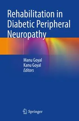 Goyal | Rehabilitation in Diabetic Peripheral Neuropathy | Buch | 978-981-97-9292-4 | www.sack.de
