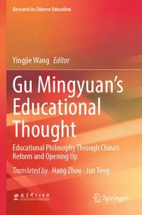 Wang |  Gu Mingyuan’s Educational Thought | Buch |  Sack Fachmedien