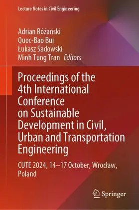 Rózanski / Rózanski / Tran |  Proceedings of the 4th International Conference on Sustainable Development in Civil, Urban and Transportation Engineering | Buch |  Sack Fachmedien