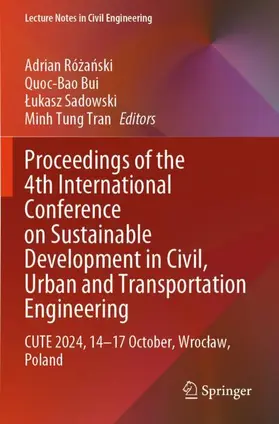 Rózanski / Bui / Sadowski |  Proceedings of the 4th International Conference on Sustainable Development in Civil, Urban and Transportation Engineering | Buch |  Sack Fachmedien