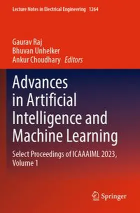 Raj / Unhelker / Choudhary |  Advances in Artificial Intelligence and Machine Learning | Buch |  Sack Fachmedien