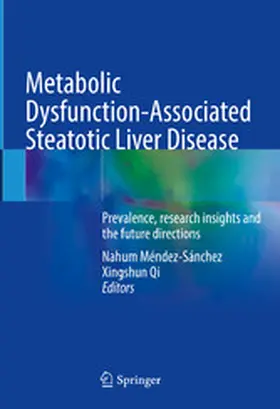 Méndez-Sánchez / Qi |  Metabolic Dysfunction-Associated Steatotic Liver Disease | eBook | Sack Fachmedien