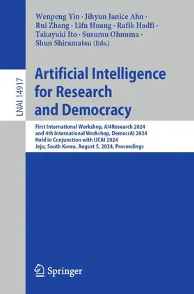 Yin / Ahn / Zhang |  Artificial Intelligence for Research and Democracy | Buch |  Sack Fachmedien