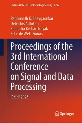 Shevgaonkar / Wet / Adhikari |  Proceedings of the 3rd International Conference on Signal and Data Processing | Buch |  Sack Fachmedien