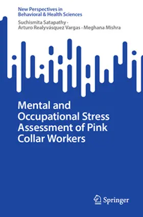 Satapathy / Realyvásquez Vargas / Mishra |  Mental and Occupational Stress Assessment of Pink Collar Workers | eBook | Sack Fachmedien
