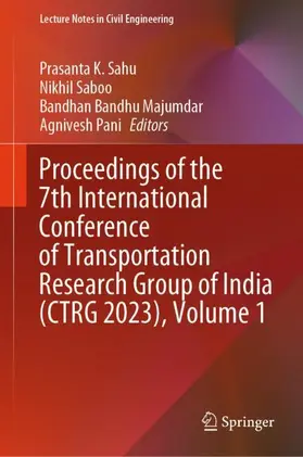 Sahu / Pani / Saboo |  Proceedings of the 7th International Conference of Transportation Research Group of India (CTRG 2023), Volume 1 | Buch |  Sack Fachmedien