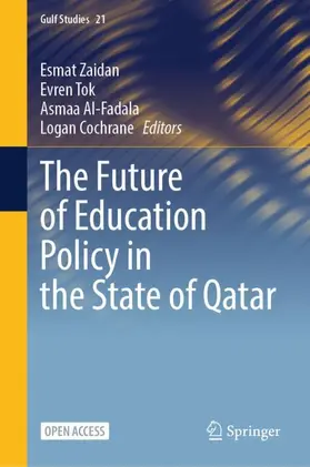 Zaidan / Cochrane / Tok |  The Future of Education Policy in the State of Qatar | Buch |  Sack Fachmedien