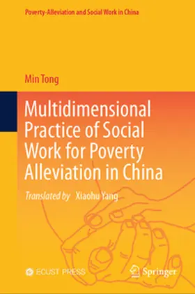 Tong | Multidimensional Practice of Social Work for Poverty Alleviation in China | E-Book | www.sack.de