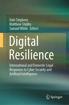 Stephens / White / Stubbs |  Digital Resilience | Buch |  Sack Fachmedien