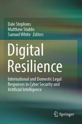 Stephens / Stubbs / White |  Digital Resilience | Buch |  Sack Fachmedien