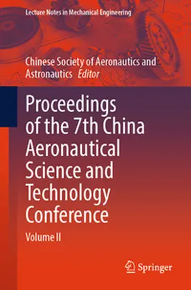 Chinese Soc. of Aeronautics&Astronautics |  Proceedings of the 7th China Aeronautical Science and Technology Conference | eBook | Sack Fachmedien