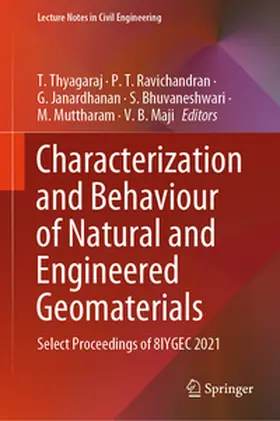 Thyagaraj / Ravichandran / Janardhanan | Characterization and Behaviour of Natural and Engineered Geomaterials | E-Book | sack.de