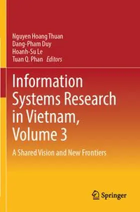 Thuan / Duy / Le | Information Systems Research in Vietnam, Volume 3 | Buch | 978-981-97-9837-7 | www.sack.de