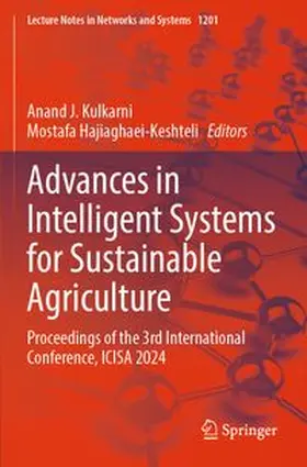 Kulkarni / Hajiaghaei-Keshteli |  Advances in Intelligent Systems for Sustainable Agriculture | Buch |  Sack Fachmedien