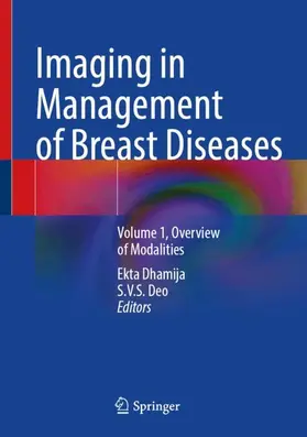 Dhamija / Deo | Imaging in Management of Breast Diseases | Buch | 978-981-97-9846-9 | www.sack.de