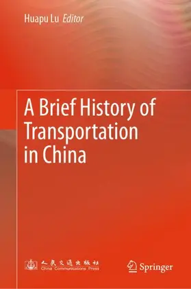 Lu |  A Brief History of Transportation in China | Buch |  Sack Fachmedien
