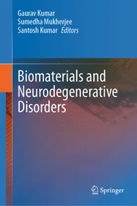 Kumar / Mukherjee |  Biomaterials and Neurodegenerative Disorders | eBook | Sack Fachmedien