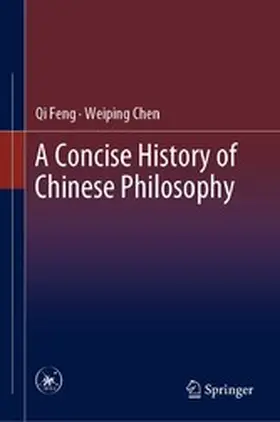 Feng / Chen | A Concise History of Chinese Philosophy | E-Book | www.sack.de