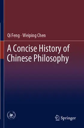 Feng / Chen |  A Concise History of Chinese Philosophy | Buch |  Sack Fachmedien