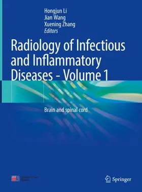 Li / Wang / Zhang |  Radiology of Infectious and Inflammatory Diseases - Volume 1 | Buch |  Sack Fachmedien