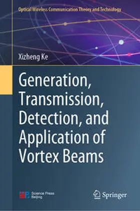 Ke | Generation, Transmission, Detection, and Application of Vortex Beams | E-Book | www.sack.de
