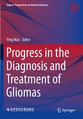 Mao | Progress in the Diagnosis and Treatment of Gliomas | Buch | 978-981-99-0125-8 | www.sack.de