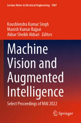 Kumar Singh / Sheikh Akbari / Bajpai |  Machine Vision and Augmented Intelligence | Buch |  Sack Fachmedien