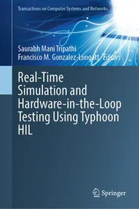 Tripathi / Gonzalez-Longatt |  Real-Time Simulation and Hardware-in-the-Loop Testing Using Typhoon HIL | eBook | Sack Fachmedien