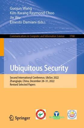 Wang / Damiani / Choo |  Ubiquitous Security | Buch |  Sack Fachmedien